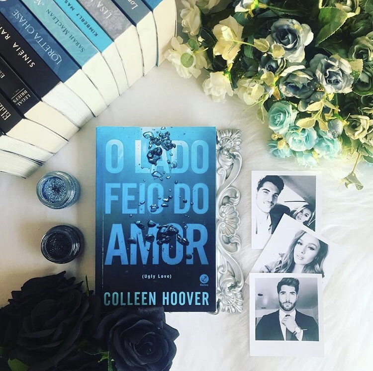 Resenha: O lado feio do amor / Colleen Hoover – Meu Romeo